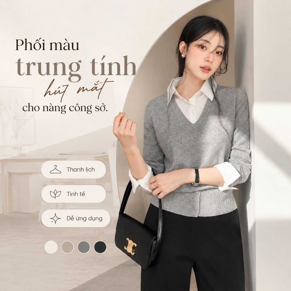 Phối màu trung tính hút mắt cho nàng công sở: Thanh lịch nhưng không hề nhạt nhòa
